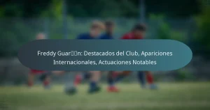 Freddy Guarín: Destacados del Club, Apariciones Internacionales, Actuaciones Notables